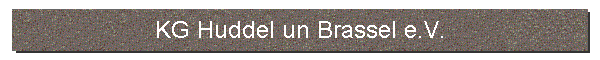 KG Huddel un Brassel e.V.